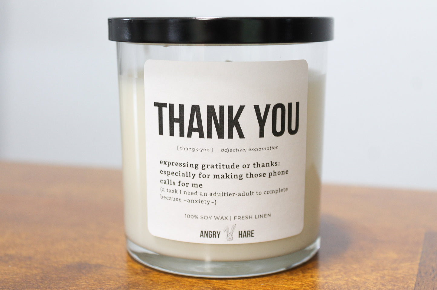 Thank You For Making Phone Calls For Me | Funny Gift 8oz Soy Wax Candle