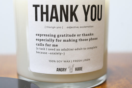 Thank You For Making Phone Calls For Me | Funny Gift 8oz Soy Wax Candle