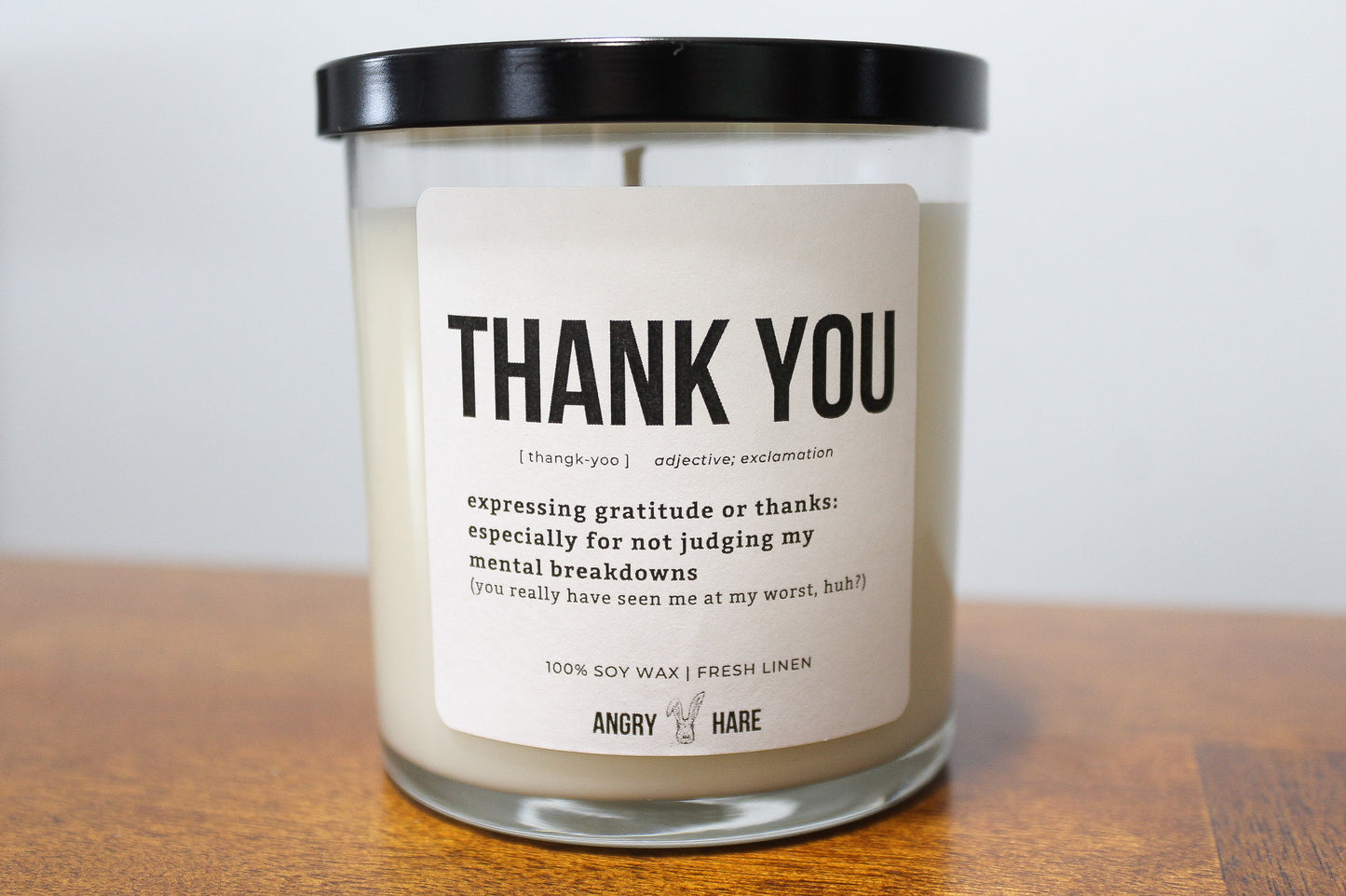 Thank You For Not Judging My Mental Breakdowns | Funny Gift 8oz Soy Candle