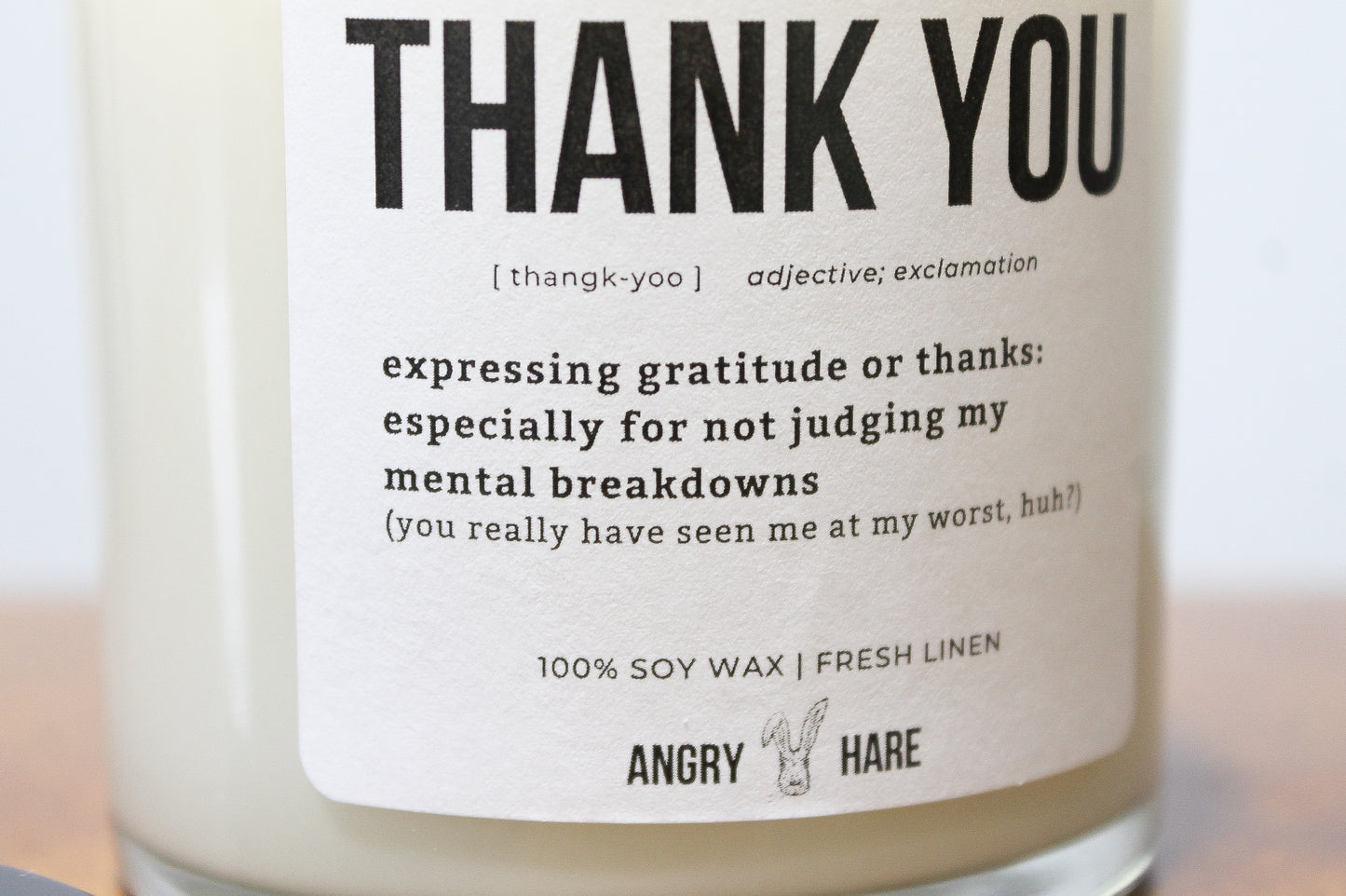 Thank You For Not Judging My Mental Breakdowns | Funny Gift 8oz Soy Candle