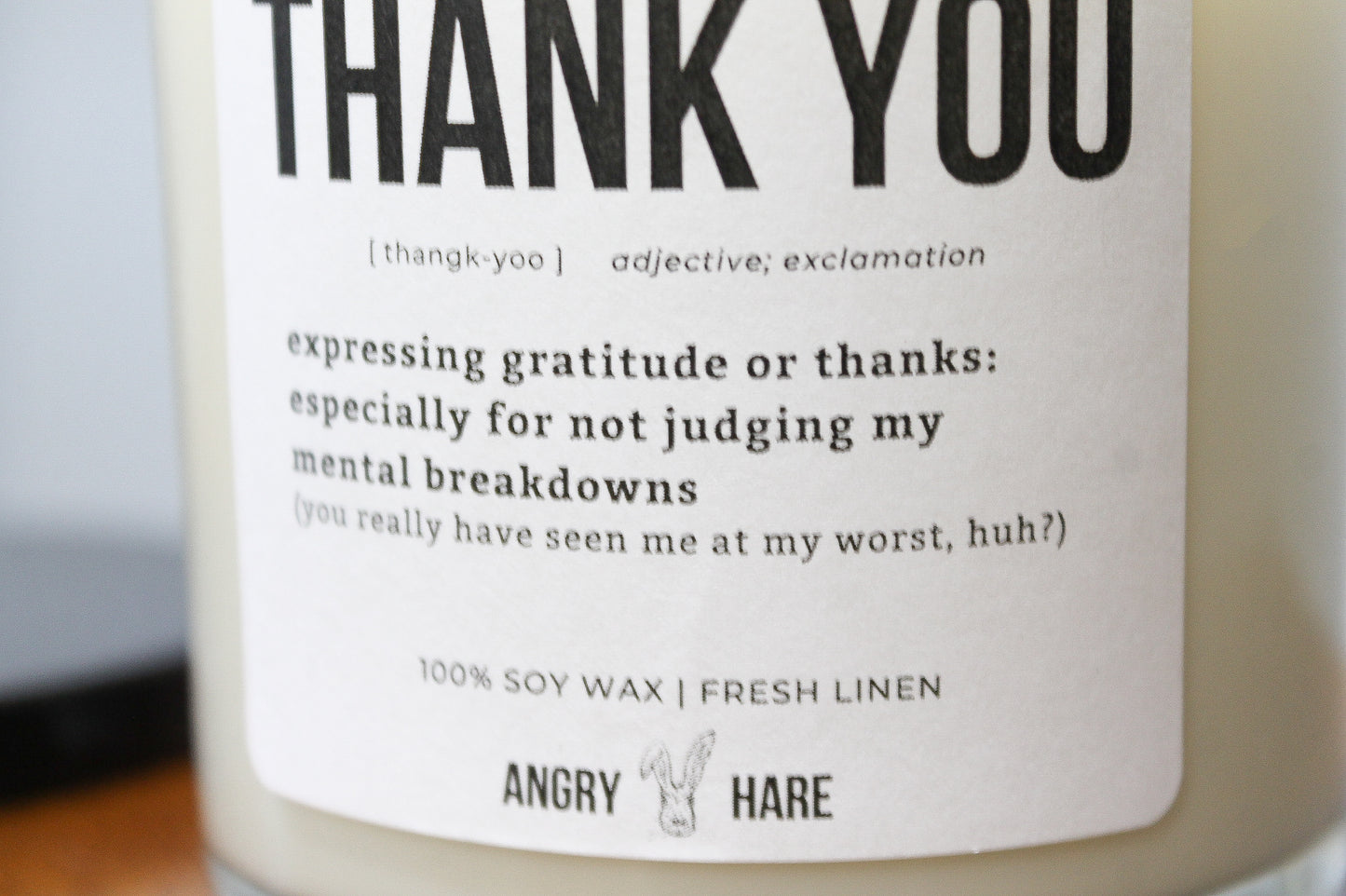 Thank You For Not Judging My Mental Breakdowns | Funny Gift 8oz Soy Candle